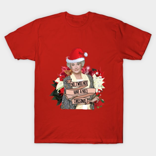 no. i will not have a nice christmas T-Shirt by aluap1006